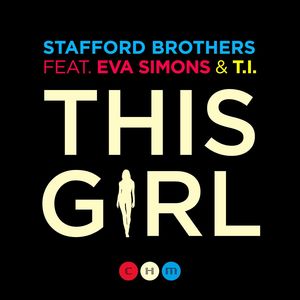 This Girl (feat. Eva Simons & T.I.|Explicit)