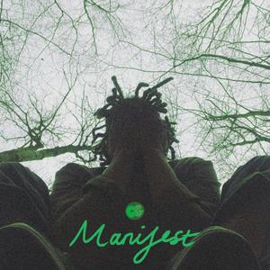 Manifest (Freestyle)