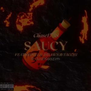 Saucy (feat. Lil Jshawn & Tacchi) [Remastered] [Explicit]