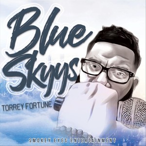 Blue Skyys (Explicit)