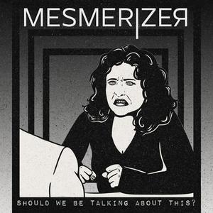 Should We Be Talking About This? (Explicit)