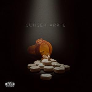 Concertarate EP (Explicit)