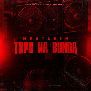 Montagem Tapa na Bunda