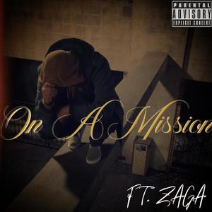 On A Mission (feat. ZAGA)