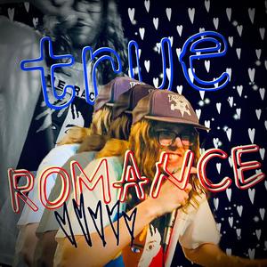 True Romance (feat. Dawn Treader) (Explicit)