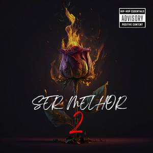 Ser Melhor 2 (Explicit)