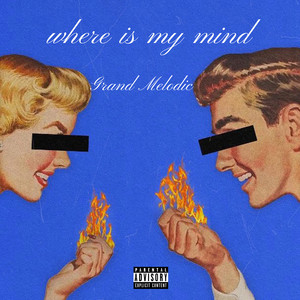 Where Is My Mind (Explicit)