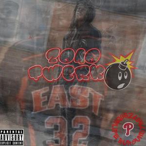 2010 TwerkO (Explicit)