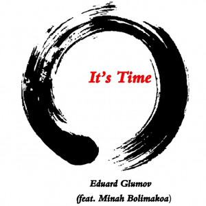 It's Time (feat. Minah Bolimakoa)