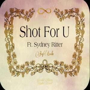 Shot For You (Explicit)