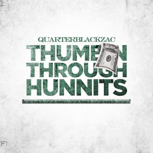 Thumbin' Through Hunnits (Explicit)