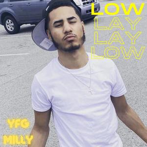 Lay Low (Explicit)