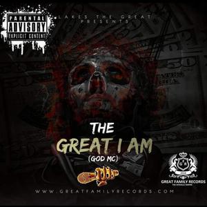 The Great I Am (God Mc) [Explicit]