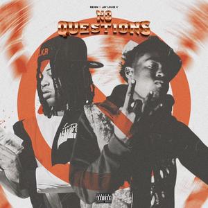 No Questions (feat. Jay Louie V) (Explicit)