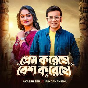 Prem Korecho Besh Korecho (feat. Akassh Sen)