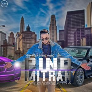 Pind Mitran (feat. Pappi Gill & MC JD)