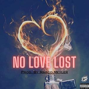 No Love Lost (Explicit)