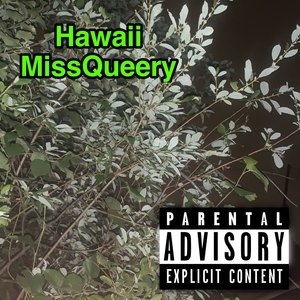 Hawaii (Explicit)