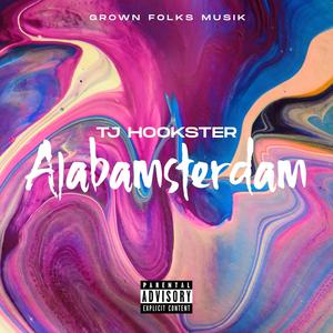 Alabamsterdam, Vol. 2 (Explicit)