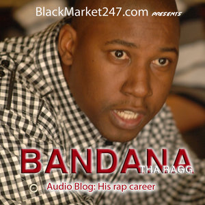 Bandana Tha Ragg's Blog; Early Rap Career (Blog)