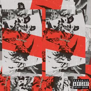 Red Flags (Explicit)