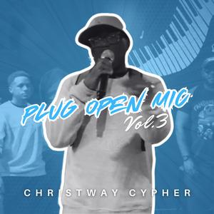 Plug Open Mic, Vol. 3 (feat. Authentic Ink)