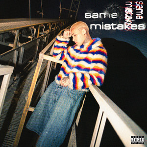 Same Mistakes (Explicit)