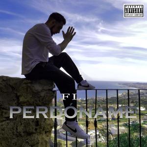 Perdóname. (Explicit)