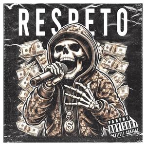 RESPETO (Explicit)