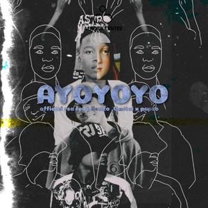 Ayoyoyo (feat. Benzo x gwitsi & Papzo)