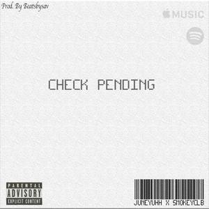 Check Pending(feat. SmokeyCLB) (Explicit)