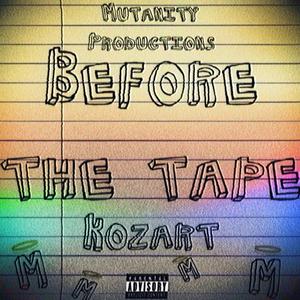 Before the tape ep. (Explicit)