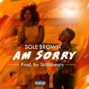 Am Sorry (Explicit)