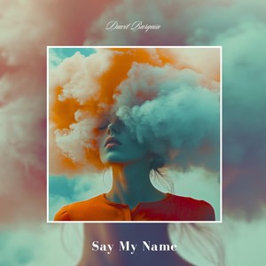 Say My Name