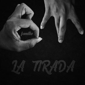 La Tirada (Explicit)