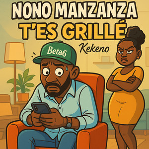 T’es grillé kekeno