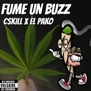 FUME UN BUZZ (feat. EL Pako) [Explicit]