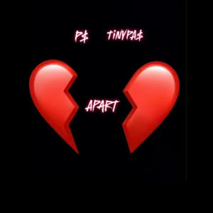 Apart (feat. TinyPA$) (Explicit)