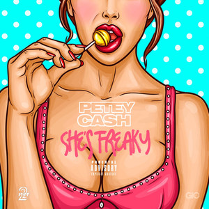 She's Freaky (Explicit)