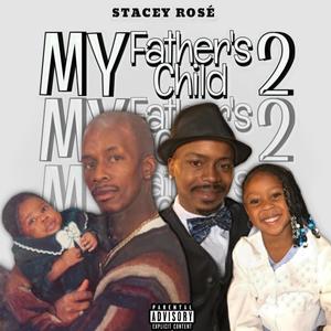 My Father's Child 2 (Explicit)