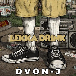 Lekka Drink (Explicit)