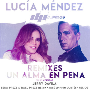 Un Alma en Pena (DJ Pelos & Jerry Davila Extended Mix)