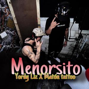 Menorsito (feat. Maton Tattoo)