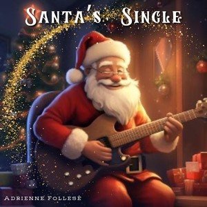 Santa’s Single (Explicit)