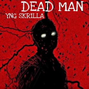 DEAD MAN (Explicit)