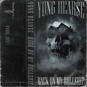 Back On My Bullshit (Explicit)
