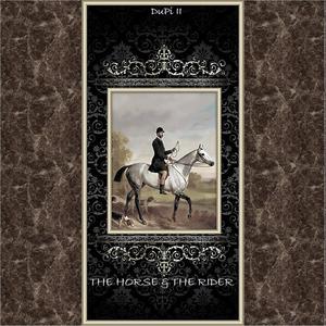 The Horse & the Rider (Explicit)