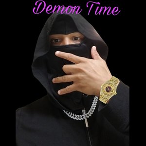 Demon Time (Explicit)