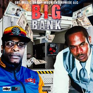 Big Bank (feat. T9) [Explicit]