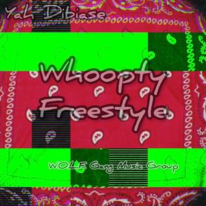 Whoopty Freestyle (Explicit)